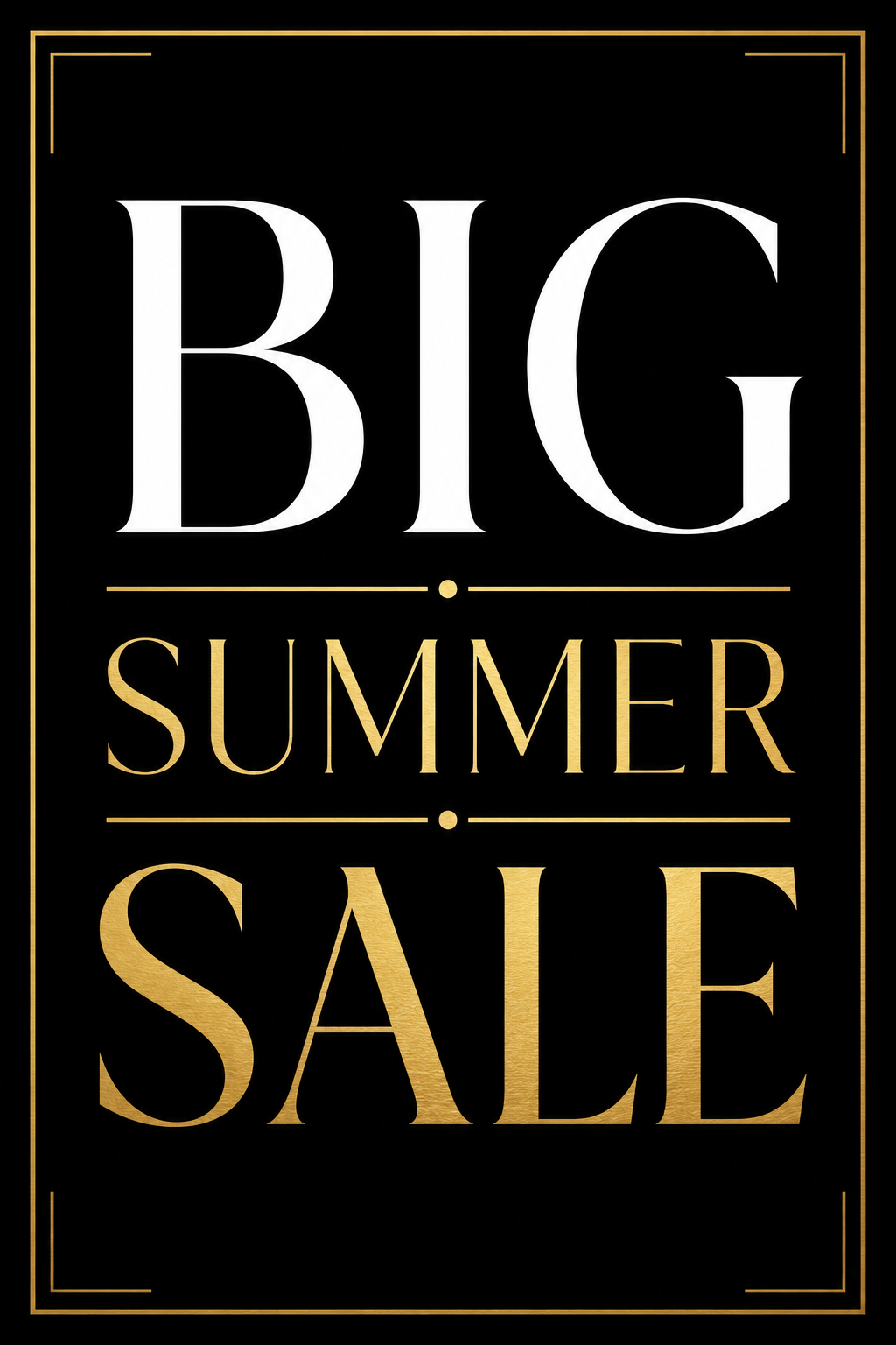 BIG SUMMER SALE